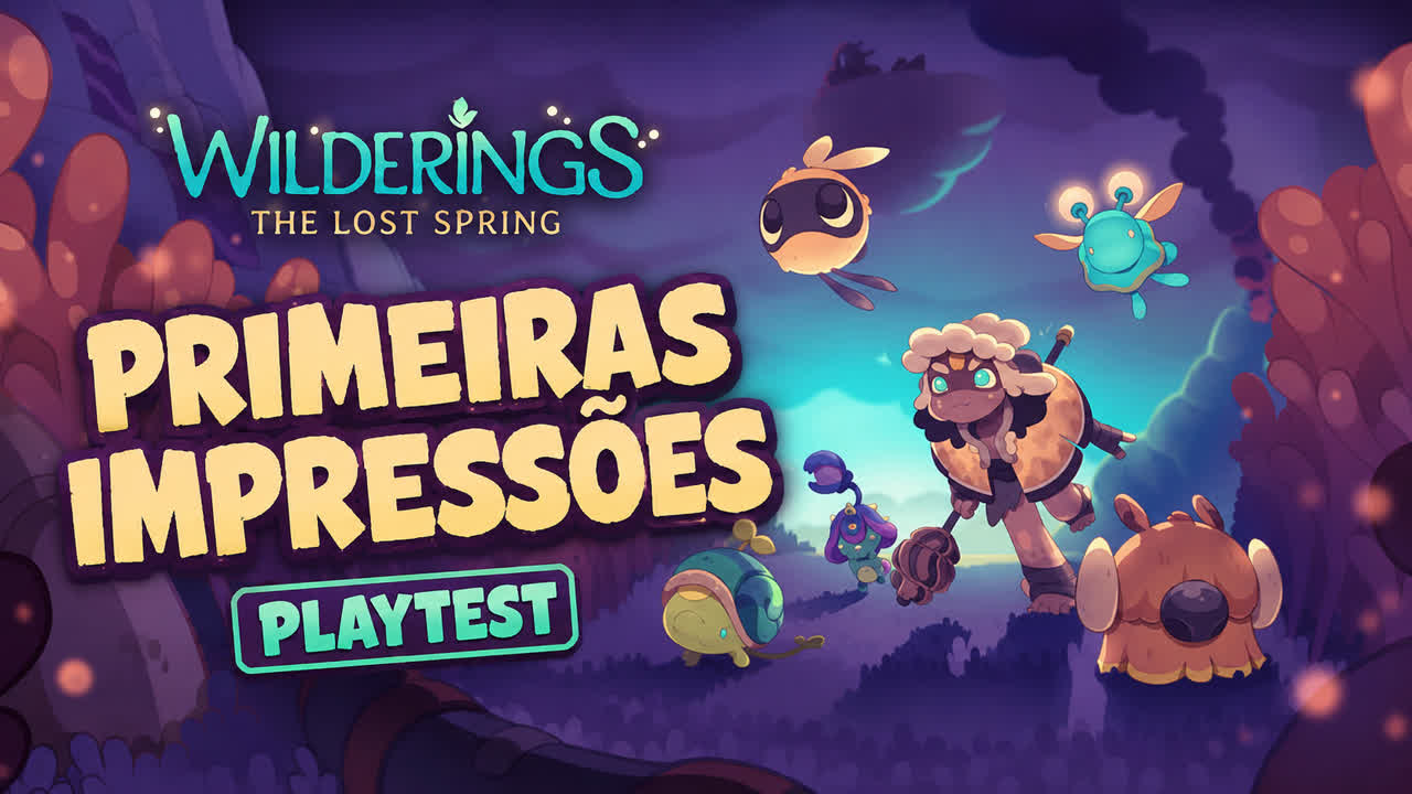 Wilderings: The Lost Spring me surpreendeu no playtest — primeiras impressões